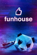 Nonton Film Funhouse (2019) Terbaru