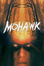 Nonton Film Mohawk (2018) Terbaru