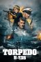 Nonton Film Torpedo (2019) Terbaru