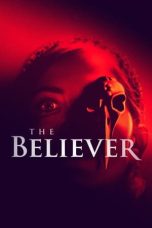 Nonton Film The Believer (2021) Terbaru