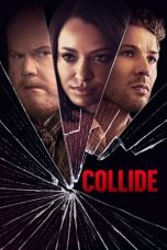 Nonton Film Collide (2022) Terbaru