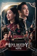 Nonton Film Love Destiny: The Movie (2022) Terbaru