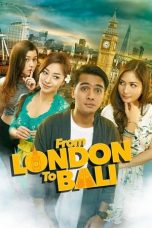 Nonton Film From London to Bali (2017) Terbaru