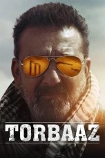 Nonton Film Torbaaz (2020) Terbaru