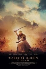 Nonton Film The Warrior Queen of Jhansi (2019) Terbaru