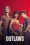 Nonton Film Outlaws (2021) Terbaru