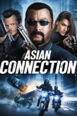 Nonton Film The Asian Connection (2016) Terbaru