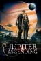 Nonton Film Jupiter Ascending (2015) Terbaru