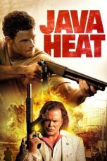 Nonton Film Java Heat (2013) Terbaru