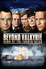 Nonton Film Beyond Valkyrie: Dawn of the Fourth Reich (2016) Terbaru