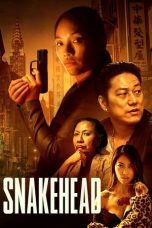 Nonton Film Snakehead (2021) Terbaru