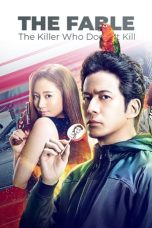 Nonton Film THE FABLE: The Killer Who Doesn’t Kill (2021) Terbaru
