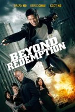 Nonton Film Beyond Redemption (2015) Terbaru