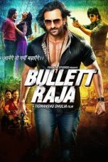 Nonton Film Bullett Raja (2013) Terbaru