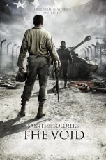Nonton Film Saints and Soldiers: The Void (2014) Terbaru