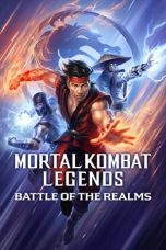 Nonton Film Mortal Kombat Legends: Battle of the Realms (2021) Terbaru