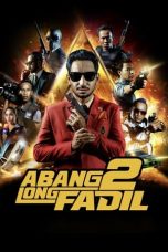 Nonton Film Abang Long Fadil 2 (2017) Terbaru