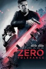 Nonton Film Zero Tolerance (2015) Terbaru