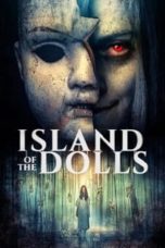 Nonton Film Island of the Dolls (2023) Terbaru