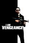Nonton Film I Am Vengeance (2018) Terbaru