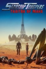 Nonton Film Starship Troopers: Traitor of Mars (2017) Terbaru