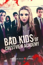 Nonton Film Bad Kids of Crestview Academy (2017) Terbaru