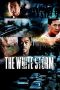 Nonton Film The White Storm (2013) Terbaru