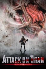 Nonton Film Attack on Titan Part 1 (2015) Terbaru