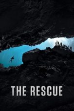 Nonton Film The Rescue (2021) Terbaru