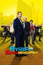 Nonton Film Ryuzo and the Seven Henchmen (2015) Terbaru