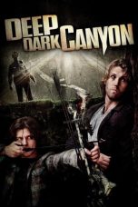 Nonton Film Deep Dark Canyon (2013) Terbaru