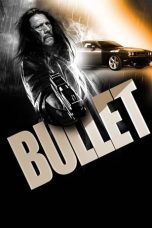 Nonton Film Bullet (2014) Terbaru