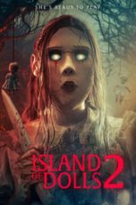 Nonton Film Island of the Dolls 2 (2024) Terbaru