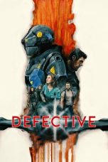 Nonton Film Defective (2017) Terbaru