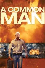 Nonton Film A Common Man (2013) Terbaru