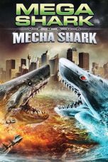 Nonton Film Mega Shark vs. Mecha Shark (2014) Terbaru