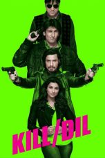Nonton Film Kill Dil (2014) Terbaru