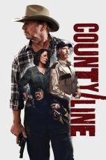 Nonton Film County Line (2017) Terbaru