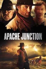 Nonton Film Apache Junction (2021) Terbaru