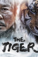 Nonton Film The Tiger (2015) Terbaru