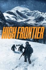 Nonton Film The High Frontier (2016) Terbaru