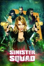 Nonton Film Sinister Squad (2016) Terbaru