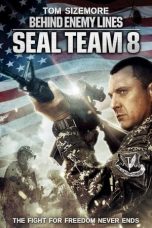 Nonton Film Seal Team Eight: Behind Enemy Lines (2014) Terbaru