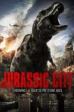 Nonton Film Jurassic City (2015) Terbaru