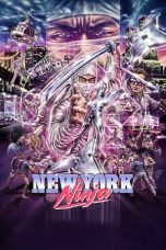 Nonton Film New York Ninja (2021) Terbaru