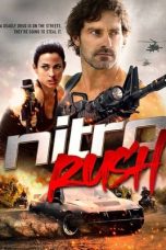Nonton Film Nitro Rush (2016) Terbaru