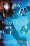 Nonton Film Momentum (2015) Terbaru