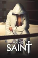Nonton Film The Masked Saint (2016) Terbaru